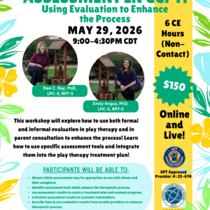 <div class="ew-slider-training-meta"><div class="ew-slider-training-date">May 29, 2026</div><div class="ew-slider-training-badges"><span>6 CEs</span><span>Virtual</span><span>Live Webinar</span></div></div>Assessment in Child-Centered Play Therapy: Using Evaluation to Enhance the Process