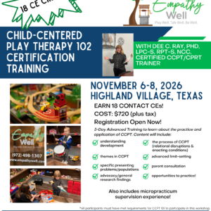 <div class="ew-slider-training-meta"><div class="ew-slider-training-date">November 6, 2026</div><div class="ew-slider-training-badges"><span>18 CEs</span><span>In-Person</span><span>Highland Village, TX</span></div></div>CCPT 102: Child-Centered Play Therapy Practice and Application